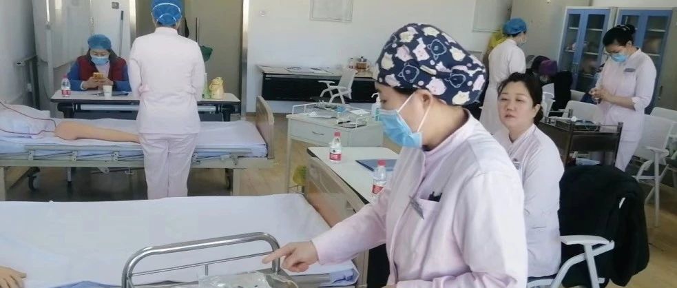 【新闻导航】践标准 重细节 严落实 练精兵，上地医院护理部开展操作考核